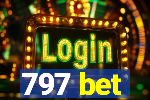 797 bet